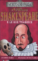 Copertina  William Shakespeare e le sue tragedie