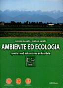 Copertina  Ambiente ed ecologia : quaderno di educazione ambientale
