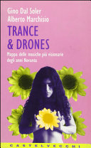 Copertina  Trance & [e] drones : mappa delle musiche piu visionarie degli anni Novanta