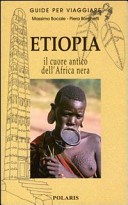 Copertina  Etiopia : nel cuore antico dell'Africa nera