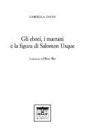 Copertina  Gli ebrei, i marrani e la figura di Salomon Usque