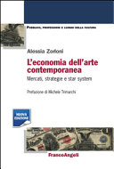 Copertina  L'economia dell'arte contemporanea : mercati, strategie e star system