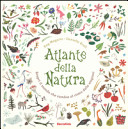 Copertina  Atlante della natura : scopri il mondo che cambia al ritmo delle stagioni