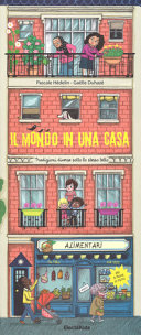 Copertina  Il mondo in una casa : tradizioni diverse sotto lo stesso tetto