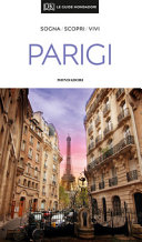Copertina  Parigi : sogna, scopri, vivi