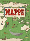 Copertina  Mappe : [un atlante per viaggiare tra terra, mari e culture del mondo]