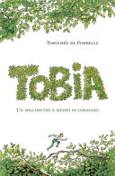 copertina Tobia : 1. un millimetro e mezzo di coraggio