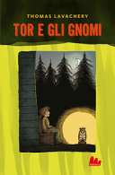 Copertina  Tor e gli gnomi