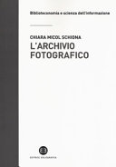 Copertina  L'archivio fotografico : metodologie e confronti