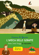 Copertina  L'amica delle giraffe : Anne Innis Dagg si racconta