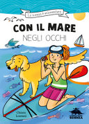Copertina  Con il mare negli occhi : ispirato alle avventure della biologa marina Marta Musso