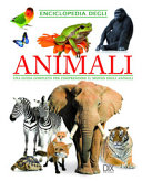 Copertina  Enciclopedia degli animali : una guida completa per comprendere il mondo degli animali