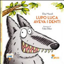 Copertina  Lupo Luca aveva i denti