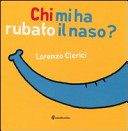 Copertina  Chi mi ha rubato il naso?
