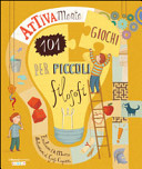 Copertina  Attiva Mente : 101 giochi per piccoli filosofi