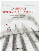 Copertina  La Shoah spiegata ai bambini : la misteriosa scomparsa di Aghi e Spille dalla Bottega dei Fili di Nuvoletta Gentile