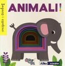 Copertina  Animali! Imparo i contrari