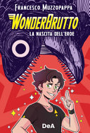 Copertina  Wonderbrutto : la nascita dell'eroe
