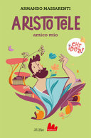 Copertina  Aristotele amico mio