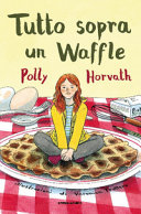 Copertina  Tutto sopra un waffle