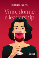 Copertina  Vino, donne e leadership