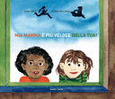 copertina Mia mamma è più veloce della tua!