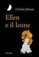 copertina Ellen e il leone : dodici racconti