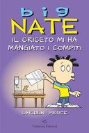 Copertina  Big Nate: il criceto mi ha mangiato i compiti.